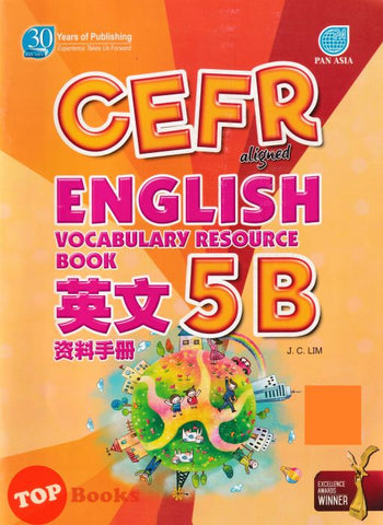 [TOPBOOKS Pan Asia] CEFR aligned English Vocabulary Resource Book Year 5B SJKC 英文 资料手册 5B年级