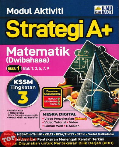 [TOPBOOKS Ilmu Bakti] Modul Aktiviti Strategi A+ Matematik Buku 1 Tingkatan 3 KSSM Dwibahasa (2025)