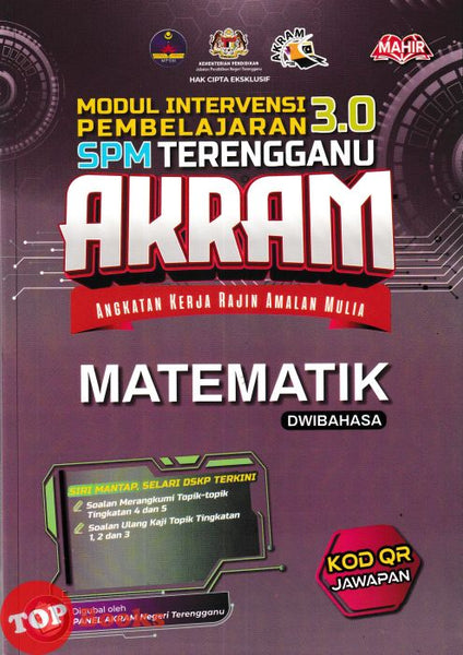 [TOPBOOKS Mahir] Modul Intervensi Pembelajaran 3.0 SPM Terengganu AKRAM Matematik Dwibahasa (2025)