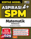 [TOPBOOKS Ilmu Bakti] Kertas Model Aspirasi A+ SPM Matematik Dwibahasa (2025)