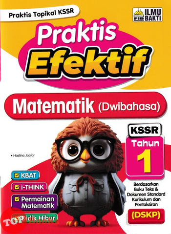 [TOPBOOKS Ilmu Bakti] Praktis Efektif UASA Matematik Tahun 1 KSSR Dwibahasa (2024)