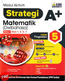 [TOPBOOKS Ilmu Bakti] Modul Aktiviti Strategi A+ Matematik Buku 1 Tingkatan 5 KSSM Dwibahasa (2026)