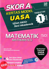 [TOPBOOKS Pelangi] Skor A Kertas Model UASA Matematik Tingkatan 1 KSSM Dwibahasa (2024)