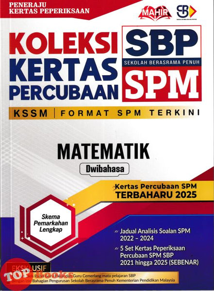 [TOPBOOKS Mahir] Koleksi Kertas Percubaan SPM SBP Matematik KSSM Dwibahasa (2026)