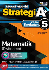 [TOPBOOKS Ilmu Bakti] Modul Aktiviti Strategi A+ Matematik Tingkatan 5 KSSM Dwibahasa (2024)
