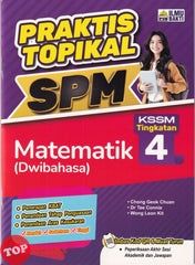 [TOPBOOKS Ilmu Bakti] Praktis Topikal SPM Matematik Tingkatan 4 KSSM Dwibahasa (2025)