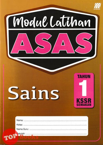 [TOPBOOKS Sasbadi] Modul Latihan Asas Sains Tahun 1 KSSR Semakan (2024)