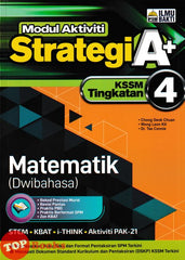[TOPBOOKS Ilmu Bakti] Modul Aktiviti Strategi A+ Matematik Tingkatan 4 KSSM Dwibahasa (2024)