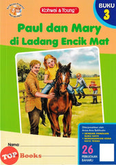 [TOPBOOKS Kohwai Kids] Siri Bacaan progresif Paul Dan Mary Di Ladang Encik Mat Buku 3