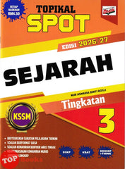 [TOPBOOKS Ilmu Didik] Topikal Spot Sejarah Tingkatan 3 KSSM (2026)