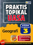 [TOPBOOKS Ilmu Bakti] Praktis Topikal UASA Geografi Tingkatan 3 KSSM (2025)