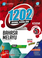 [TOPBOOKS Pan Asia] 1202 Bank Soalan Bahasa Melayu Tingkatan 5 KSSM (2024)