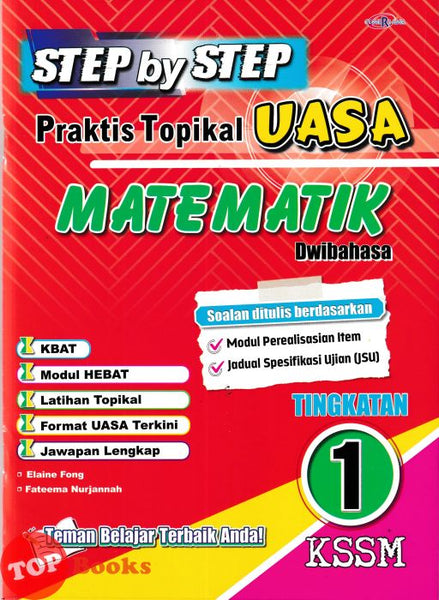 [TOPBOOKS Cemerlang] Step By Step Praktis Topikal UASA Matematik Tingkatan 1 KSSM Dwibahasa (2026)