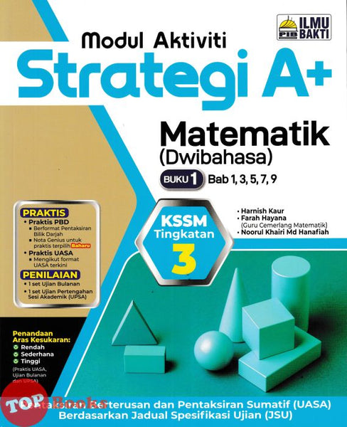 [TOPBOOKS Ilmu Bakti] Modul Aktiviti Strategi A+ Matematik Buku 1 Tingkatan 3 KSSM Dwibahasa (2026)