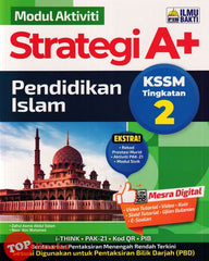[TOPBOOKS Ilmu Bakti] Modul Aktiviti Strategi A+ Pendidikan Islam Tingkatan 2 KSSM (2024)