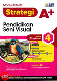 [TOPBOOKS Ilmu Bakti] Modul Aktiviti Strategi A+ Pendidikan Seni Visual Tingkatan 4 KSSM (2026)