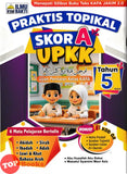 [TOPBOOKS Ilmu Bakti] Praktis Topikal Skor A UPKK Ujian Penilaian Kelas KAFA Tahun 5 (2026)