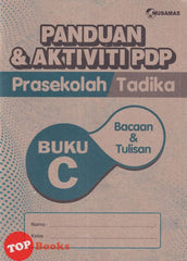 [TOPBOOKS Nusamas Kids] Panduan & Aktiviti PDP Prasekolah Tadika Bacaan & Tulisan Buku C