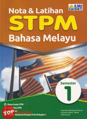 [TOPBOOKS Ilmu Bakti] Nota & Latihan STPM Bahasa Melayu Semester 1 (2023)