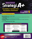 [TOPBOOKS Ilmu Bakti] Modul Aktiviti Strategi A+ Pendidikan Jasmani Dan Pendidikan Kesihatan Tingkatan 5 KSSM (2025)