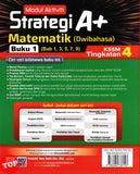 [TOPBOOKS Ilmu Bakti] Modul Aktiviti Strategi A+ Matematik Buku 1 Tingkatan 4 KSSM Dwibahasa (2025)