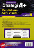 [TOPBOOKS Ilmu Bakti] Modul Aktiviti Strategi A+ Pendidikan Seni Visual Tingkatan 5 KSSM (2025)