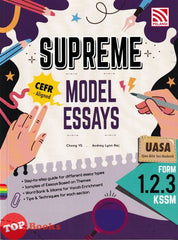 [TOPBOOKS Pelangi] Supreme UASA Model Essays CEFR-Aligned Form 1 2 3 KSSM (2024)