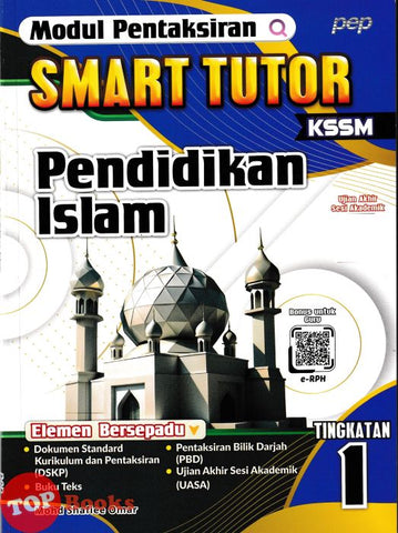 [TOPBOOKS PEP] Modul Pentaksiran Smart Tutor Pendidikan Islam Tingkatan 1 KSSM (2025)