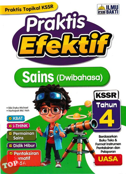 [TOPBOOKS Ilmu Bakti] Praktis Efektif UASA Sains Tahun 4 KSSR Dwibahasa (2024)