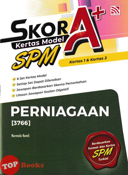 [TOPBOOKS Pelangi] Skor A+ Kertas Model SPM Perniagaan (2026)