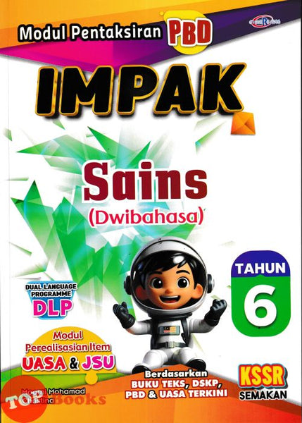 [TOPBOOKS Cemerlang] Modul Pentaksiran PBD Impak Sains Tahun 6 KSSR Semakan Dwibahasa (2026)