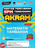 [TOPBOOKS Mahir] Kertas Percubaan SPM Terengganu AKRAM Matematik Tambahan Dwibahasa (2026)