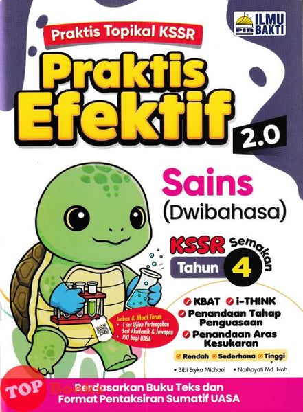 [TOPBOOKS Ilmu Bakti] Praktis Efektif 2.0 Sains Tahun 4 KSSR Semakan Dwibahasa (2026)