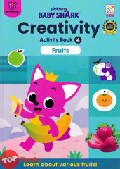 [TOPBOOKS Pelangi Kids] Pinkfong Baby Shark Creativity Activity Book 4 Fruits (2024)
