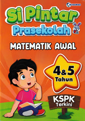 [TOPBOOKS Nusamas Kids] Si Pintar Prasekolah Matematik Awal 4 & 5 Tahun KSPK Terkini (2024)