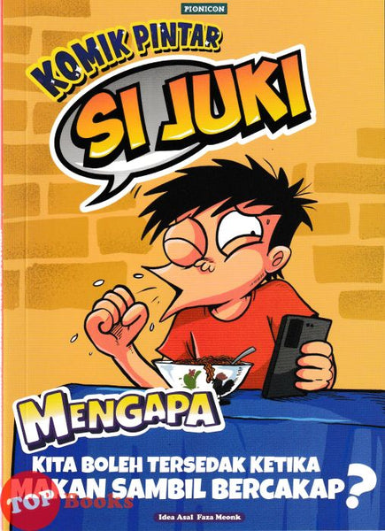 [TOPBOOKS Pinko Comic] Komik Pintar Si Juki Mengapa Kita Boleh Tersedak Ketika Makan Sambil Bercakap? (2025)