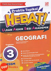 [TOPBOOKS Pelangi] Praktis Topikal Hebat! UASA Geografi Tingkatan 3 KSSM (2023)