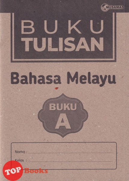 [TOPBOOKS Nusamas Kids] Buku Tulisan Bahasa Melayu Buku A