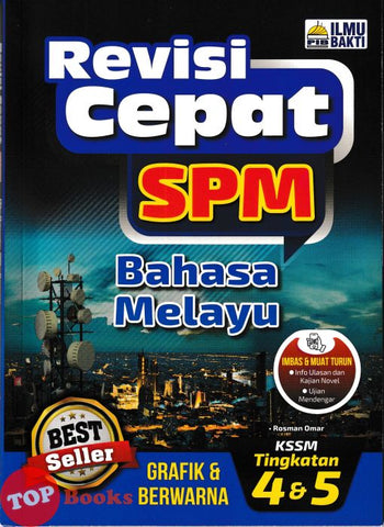 [TOPBOOKS Ilmu Bakti] Revisi Cepat SPM Bahasa Melayu Tingkatan 4 & 5 KSM (2025)