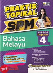 [TOPBOOKS Ilmu Bakti] Praktis Topikal SPM Bahasa Melayu Tingkatan 4 KSSM (2025)