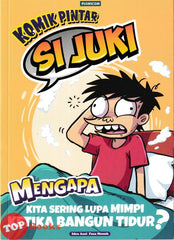 [TOPBOOKS Pinko Comic] Komik Pintar Si Juki Mengapa Kita Sering Lupa Mimpi Ketika Bangun Tidur? (2025)