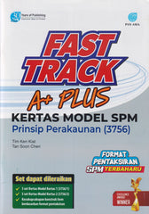 [TOPBOOKS Pan Asia] Fast Track A+ Plus Kertas Model SPM Prinsip Perakaunan (2025)