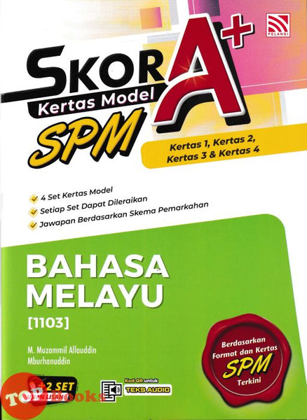 [TOPBOOKS Pelangi] Skor A+ Kertas Model SPM Bahasa Melayu KSSM (2026)