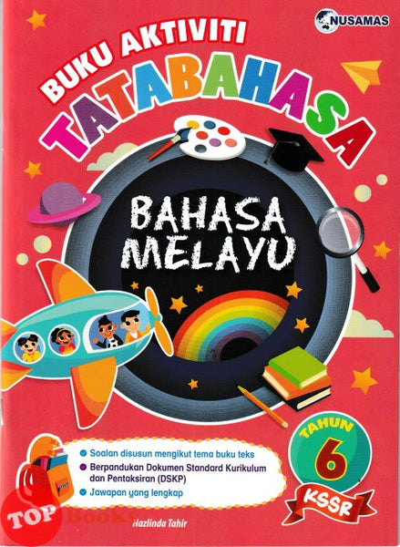 [TOPBOOKS Nusamas] Buku Aktiviti Tatabahasa Bahasa Melayu Tahun 6 KSSR