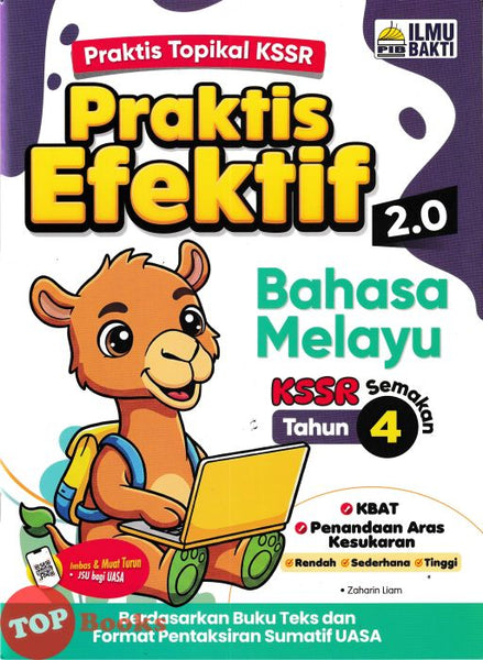 [TOPBOOKS Ilmu Bakti] Praktis Efektif 2.0 Bahasa Melayu Tahun 4 KSSR Semakan (2026)