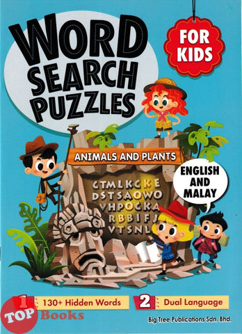 [TOPBOOKS Big Tree Kids] Word Search Puzzles For Kids Animals And Plants English And Malay (2024)