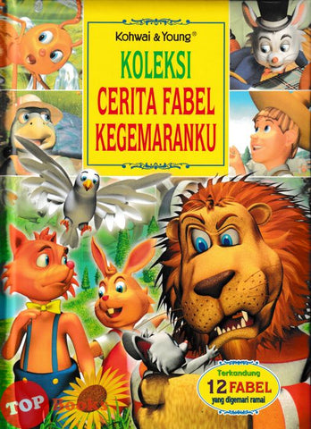 [TOPBOOKS Kohwai Kids] Koleksi Cerita Fabel Kegemaranku