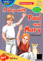 [TOPBOOKS Kohwai Kids] Paul and Mary Progressive Readers A Day With Paul And Mary Level 1 Book 1
