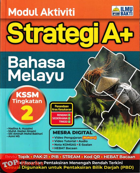 [TOPBOOKS Ilmu Bakti] Modul Aktiviti Strategi A+ Bahasa Melayu Tingkatan 2 KSSM (2025)