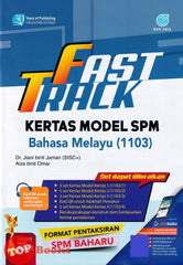 [TOPBOOKS Pan Asia] Fast Track Kertas Model SPM Bahasa Melayu (2024)